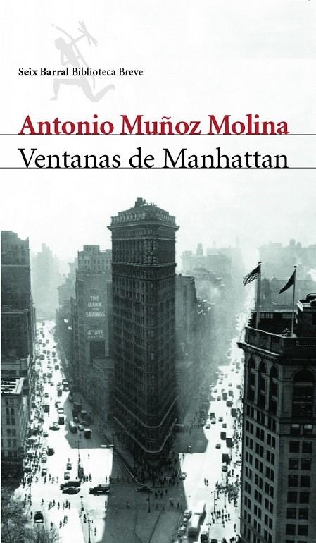 VENTANAS DE MANHATTAN | 9788432211782 | ANTONIO MUÑOZ MOLINA