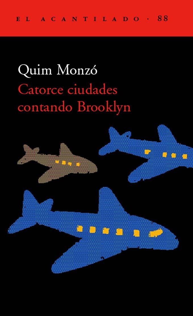 CATORCE CIUDADES CONTANDO BROOKLYN | 9788496136533 | MONZÓ, QUIM