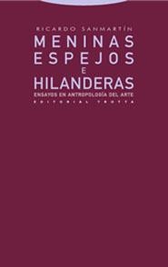 MENINAS, ESPEJOS E HILANDERAS | 9788481647396 | SANMARTÍN ARCE, RICARDO