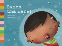 BUSCO UNA MARE! | 9788424634339 | LIENAS I MASSOT, GEMMA