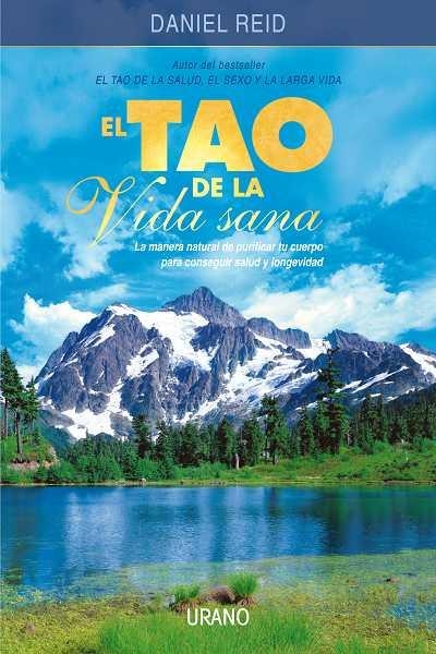 EL TAO DE LA VIDA SANA | 9788479535469 | REID, DANIEL