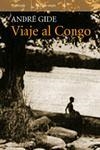 VIAJE AL CONGO | 9788483076255 | ANDRÉ GIDE