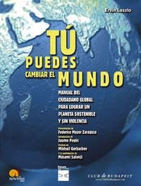 TÚ PUEDES CAMBIAR EL MUNDO | 9788497631587 | LASZLO, ERVIN