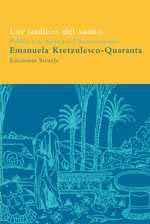 LOS JARDINES DEL SUEÑO | 9788478449095 | KRETZULESCO-QUARANTA, EMANUELA