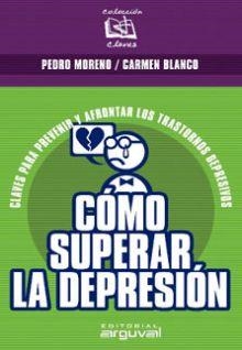 CÓMO SUPERAR LA DEPRESIÓN | 9788495948991 | MORENO GEA, PEDRO