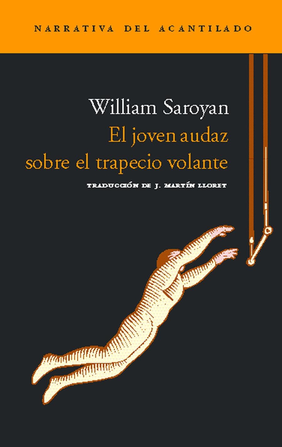 EL JOVEN AUDAZ SOBRE EL TRAPECIO VOLANTE | 9788496136816 | SAROYAN, WILLIAM