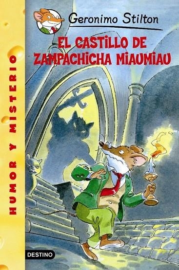 EL CASTILLO DE ZAMPACHICHA MIAUMIAU | 9788408052838 | GERONIMO STILTON