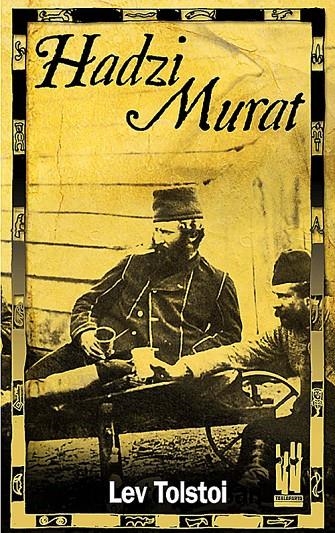 HADZI-MURAT | 9788481363685 | TOLSTOI, LEV