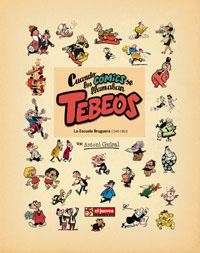 CUANDO LOS COMICS SE LLAMABAN TEBEOS | 9788497415552 | GUIRAL , ANTONI