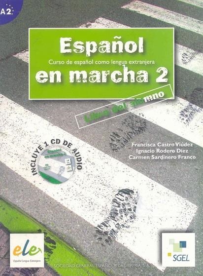 ESPAÑOL EN MARCHA 2  ALUMNO + CD | 9788497781329 | CASTRO, FRANCISCA/RODERO, IGNACIO/SARDINERO, CARMEN