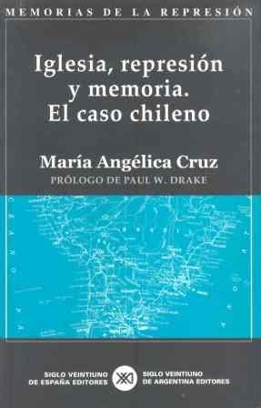 IGLESIA, REPRESIÓN Y MEMORIA | 9788432311765 | CRUZ, MARÍA ANGÉLICA