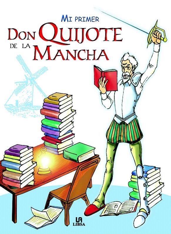 MI PRIMER DON QUIJOTE DE LA MANCHA | 9788466212540 | RAMÍREZ, ALEJANDRA/CELIS, AGUSTIN