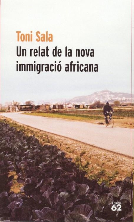 UN RELAT DE LA NOVA IMMIGRACIÓ AFRICANA | 9788429754032 | TONI SALA