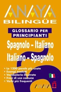 ANAYA BILINGÜE ESPAÑOL-ITALIANO/ITALIANO-ESPAÑOL | 9788466737296