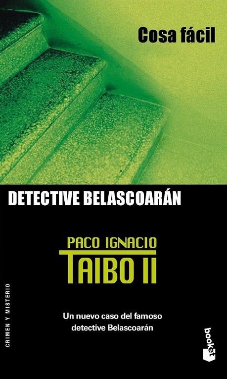 COSA FÁCIL (SERIE BELASCOARAN) | 9788408053828 | PACO IGNACIO TAIBO II