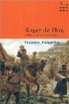 ROGER DE FLOR, EL LLEÓ DE CONSTANTÍ | 9788484377139 | FRANCESC PUIGPELAT