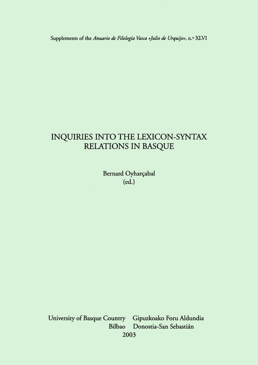 INQUIRIES INTO THE LEXICON-SYNTAX RELATIONS IN BASQUE | 9788483735800 | OYHARÇABAL, BERNARD