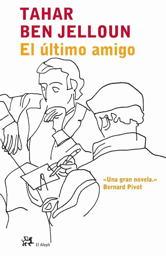 EL ÚLTIMO AMIGO | 9788476696903 | TAHAR BEN JELLOUN