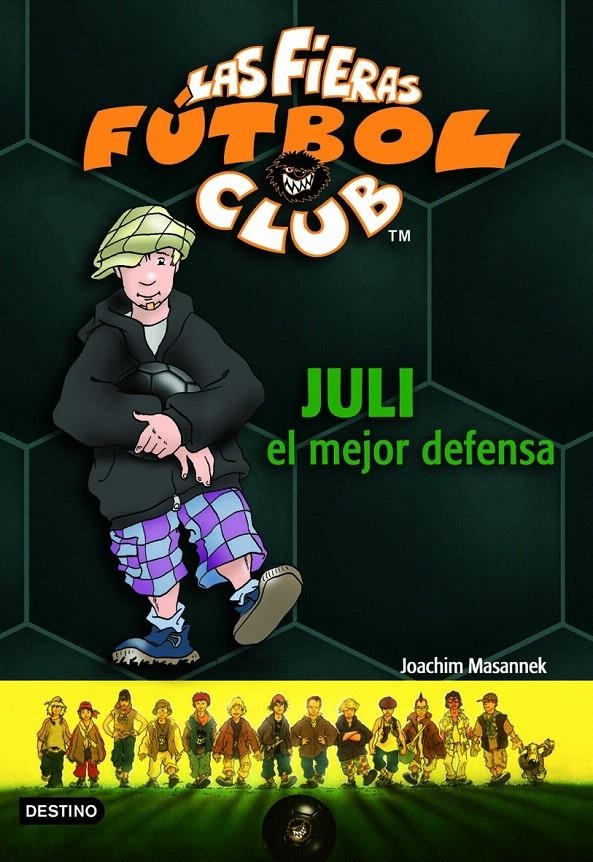 JULI, EL MEJOR DEFENSA | 9788408057642 | JOACHIM MASANNEK