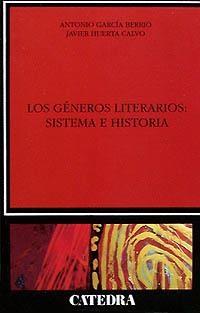 LOS GÉNEROS LITERARIOS: SISTEMA E HISTORIA | 9788437611075 | GARCÍA BERRIO, ANTONIO/HUERTA CALVO, JAVIER