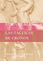 LAS TÁCTICAS DE CRONOS | 9788478448821 | KLEIN, ÉTIENNE