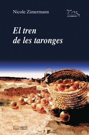 EL TREN DE LES TARONGES | 9788497792714 | ZIMERMANN, NICOLE