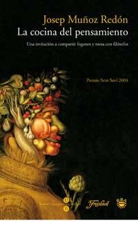 LA COCINA DEL PENSAMIENTO | 9788478712472 | MUÑOZ REDON, JOSEP