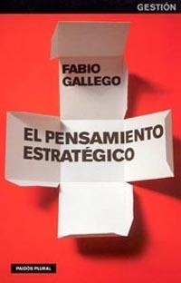 EL PENSAMIENTO ESTRATÉGICO | 9788449316524 | FABIO GALLEGO