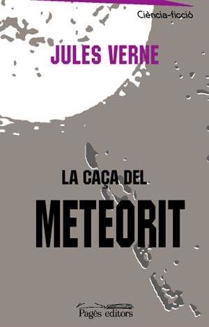 LA CAÇA DEL METEORIT | 9788497792929 | VERNE, JULES