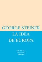 LA IDEA DE EUROPA | 9788478448975 | STEINER, GEORGE