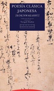 POESÍA CLÁSICA JAPONESA [KOKINWAKASHU] | 9788481647556