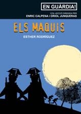 ELS MAQUIS | 9788497911092 | ESTHER RODRÍGUEZ