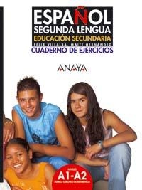 ESPAÑOL SEGUNDA LENGUA. CUADERNO DE EJERCICIOS | 9788466745437 | VILLALBA MARTÍNEZ, FÉLIX/HERNÁNDEZ GARCÍA, MARÍA TERESA