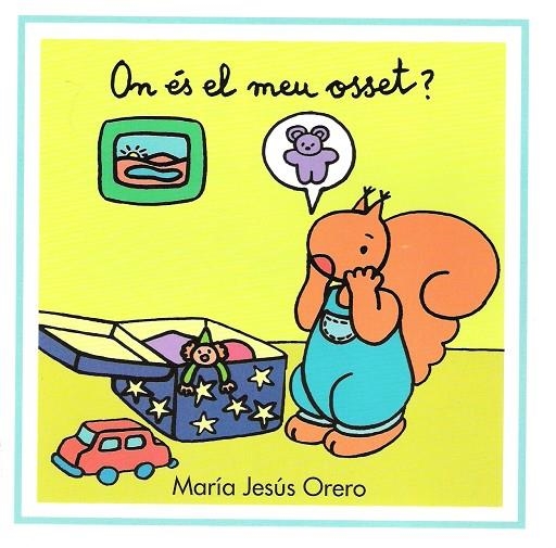 ON ÉS EL MEU OSSET? | 9788481315578 | ORERO GARCÍA, MARÍA JESÚS