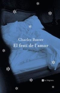 EL FESTI DE L'AMOR | 9788482644332 | BAXTER , CHARLES