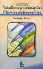 PERIODISMO Y MOVIMIENTOS LITERARIOS CONTEMPORÁNEOS | 9788484830344 | REBOLLO SÁNCHEZ, FÉLIX