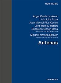 ANTENAS | 9788483016251 | CARDAMA AZNAR, ÁNGEL/JOFRE ROCA, LLUÍS/RIUS CASALS, JUAN MANUEL/ROMEU ROBERT, JORDI/BLANCH BORIS, SE