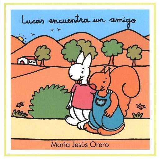 LUCAS ENCUENTRA UN AMIGO | 9788481315622 | ORERO GARCÍA, MARÍA JESÚS