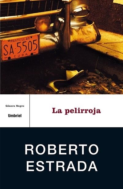 LA PELIRROJA | 9788495618726 | ESTRADA BOURGEOIS, ROBERTO