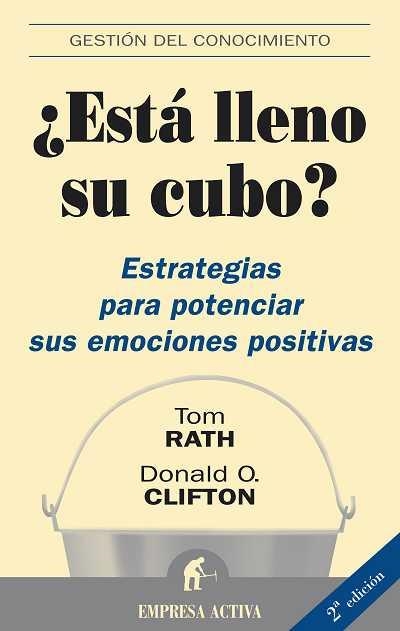 ¿ESTÁ LLENO SU CUBO? | 9788495787873 | CLIFTON, DONALD O./RATH, TOM