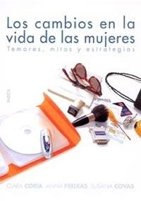 LOS CAMBIOS EN LA VIDA DE LAS MUJERES | 9788449318085 | CLARA CORIA/SUSANA COVAS/ANNA FREIXAS