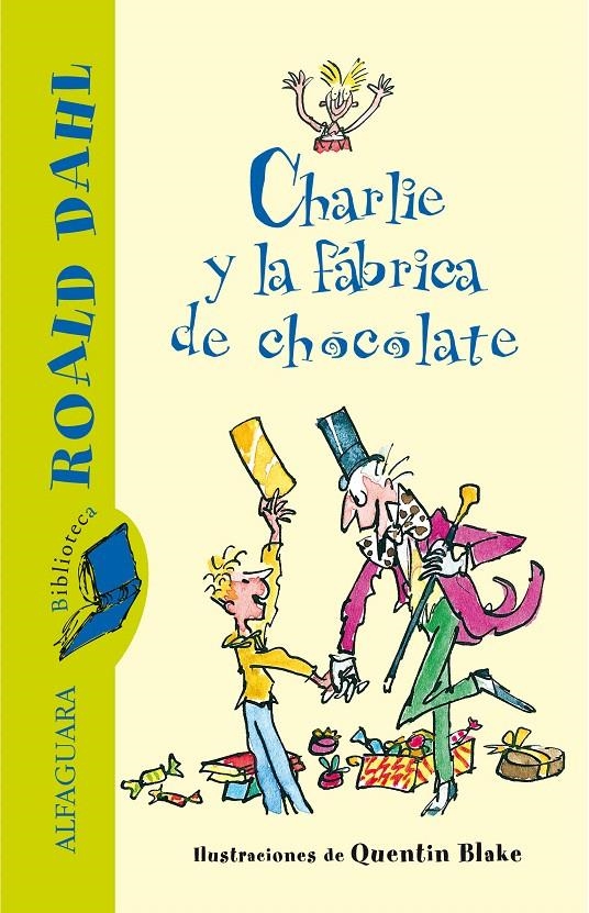 CHARLIE Y LA FÁBRICA DE CHOCOLATE (BIBLIOTECA ROALD DAHL) | 9788420401447 | DAHL, ROALD