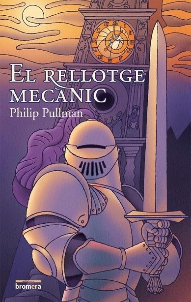 EL RELLOTGE MECÀNIC | 9788476607114 | PHILIP PULLMAN