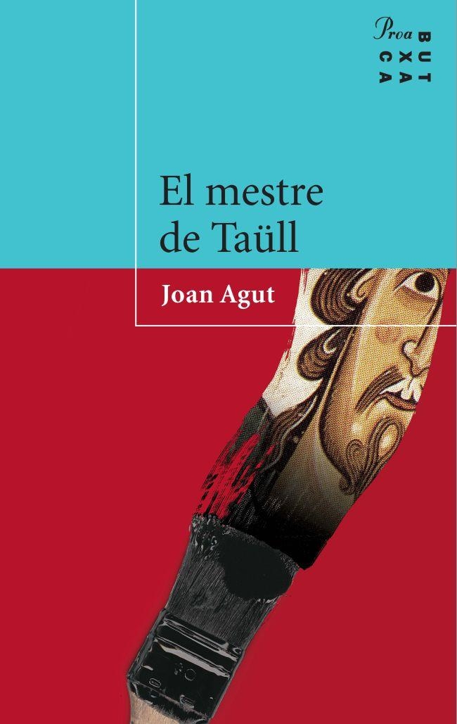 EL MESTRE DE TAÜLL | 9788484377177 | JOAN AGUT