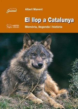 EL LLOP A CATALUNYA | 9788497792240 | MANENT I SEGIMON, ALBERT