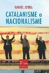 CATALANISME O NACIONALISME | 9788466404174 | RAFAEL JORBA