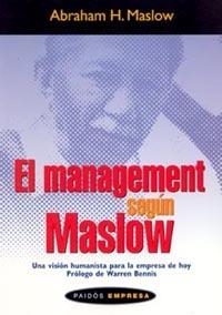 EL MANAGEMENT SEGÚN MASLOW | 9788449316982 | ABRAHAM H. MASLOW