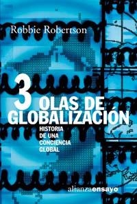 TRES OLAS DE  GLOBALIZACIÓN | 9788420645919 | ROBERTSON, ROBBIE