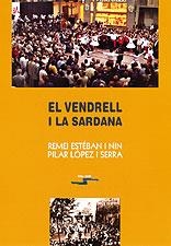 EL VENDRELL I LA SARDANA | 9788495684769 | REMEI ESTÉBAN I NIN/PILAR LÓPEZ I SERRA