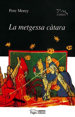 LA METGESSA CÀTARA | 9788479359300 | MOREY I SERVERA, PERE